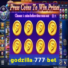 godzilla 777 bet